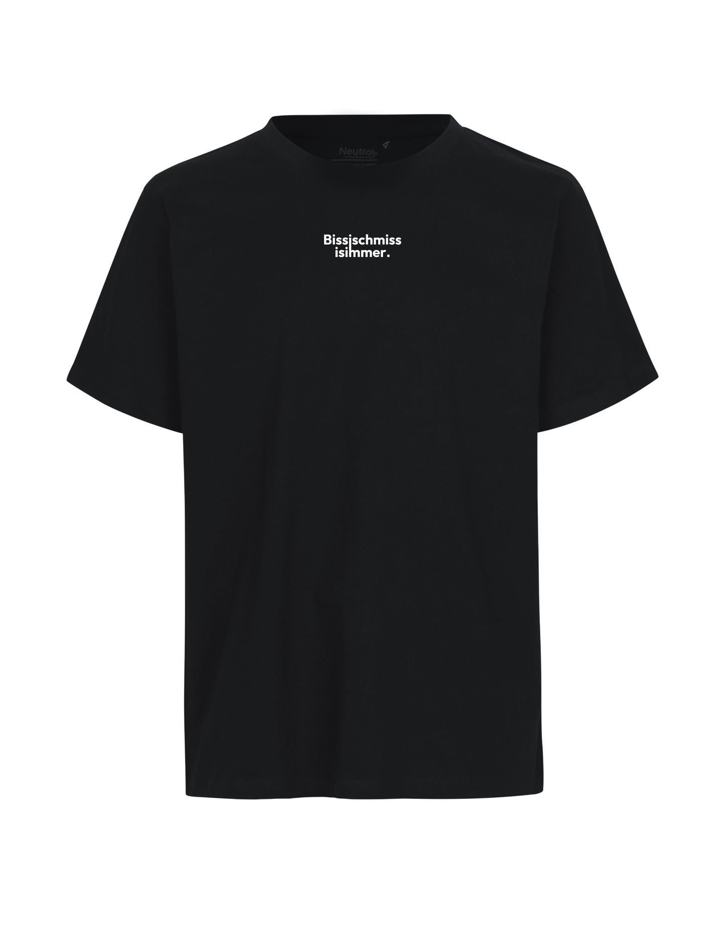 T-Shirt "Bissi Schmiss is immer"