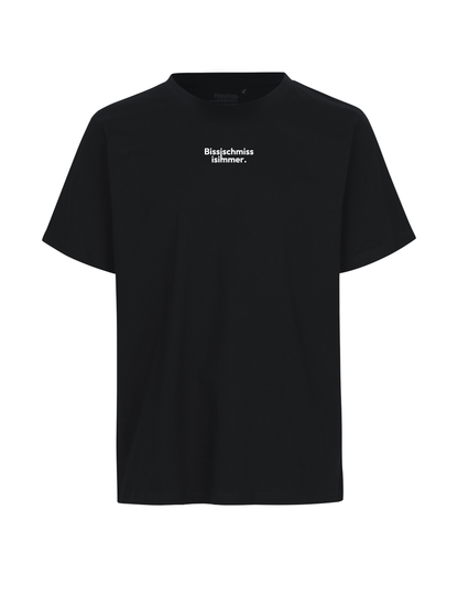 T-Shirt "Bissi Schmiss is immer"