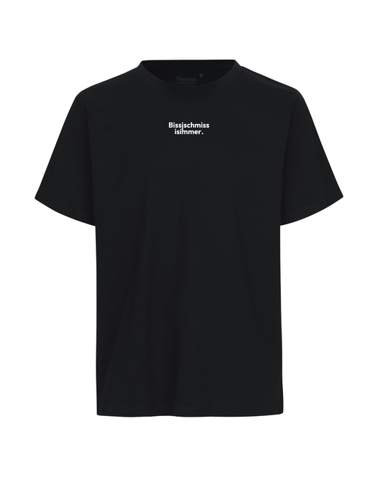 T-Shirt "Bissi Schmiss is immer"