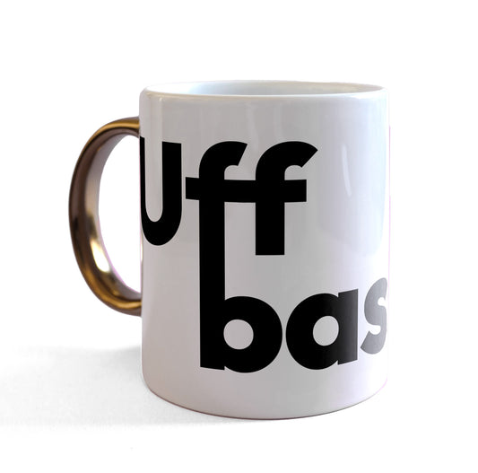 Tasse "Uffbasse"