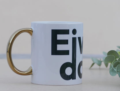 Tasse "Eiwasdann"